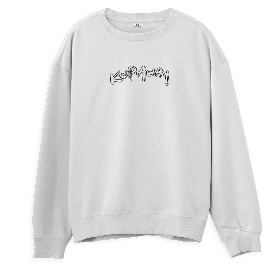 Keep Away - Regular Sweatshirt