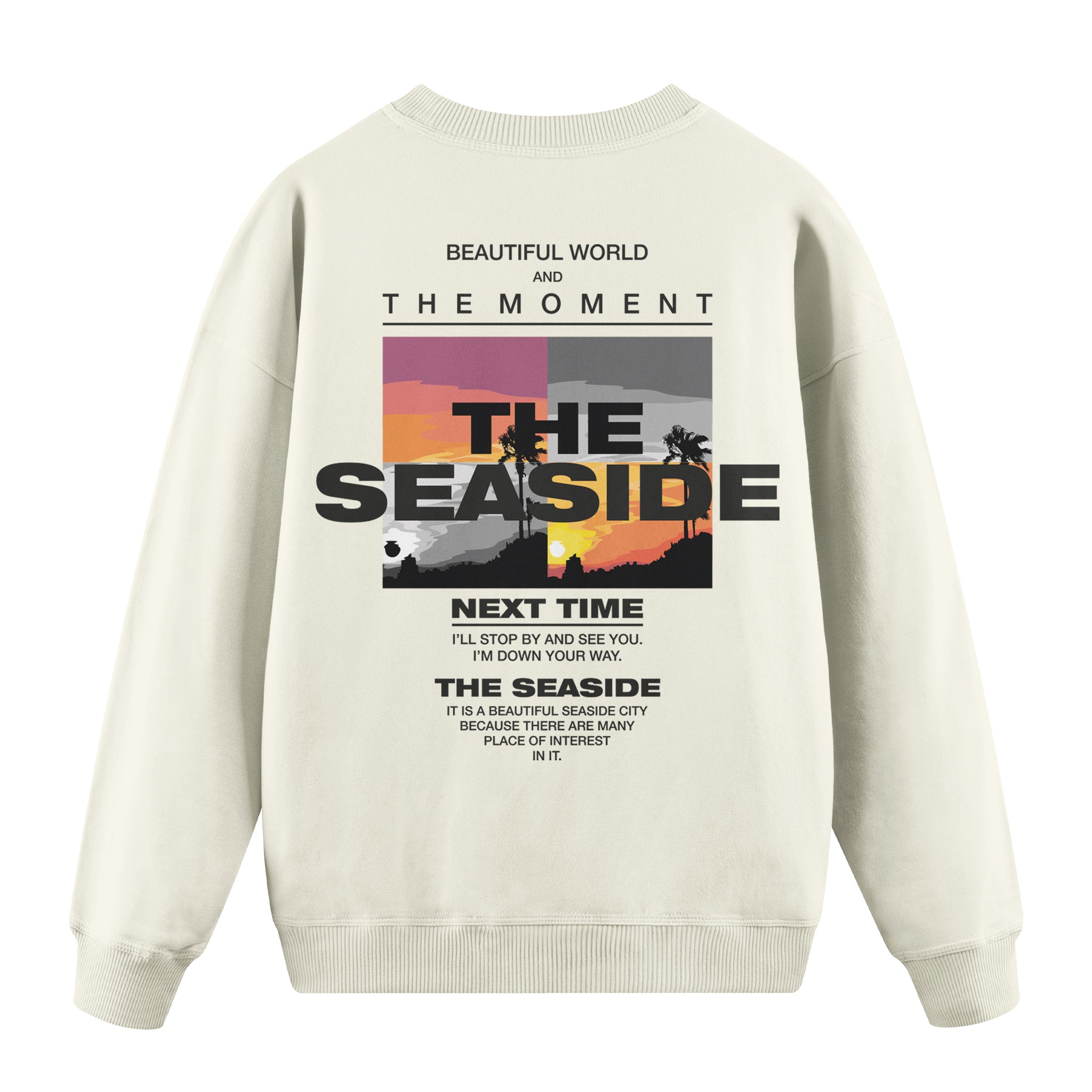 Next Time - Oversize Sweatshirt
