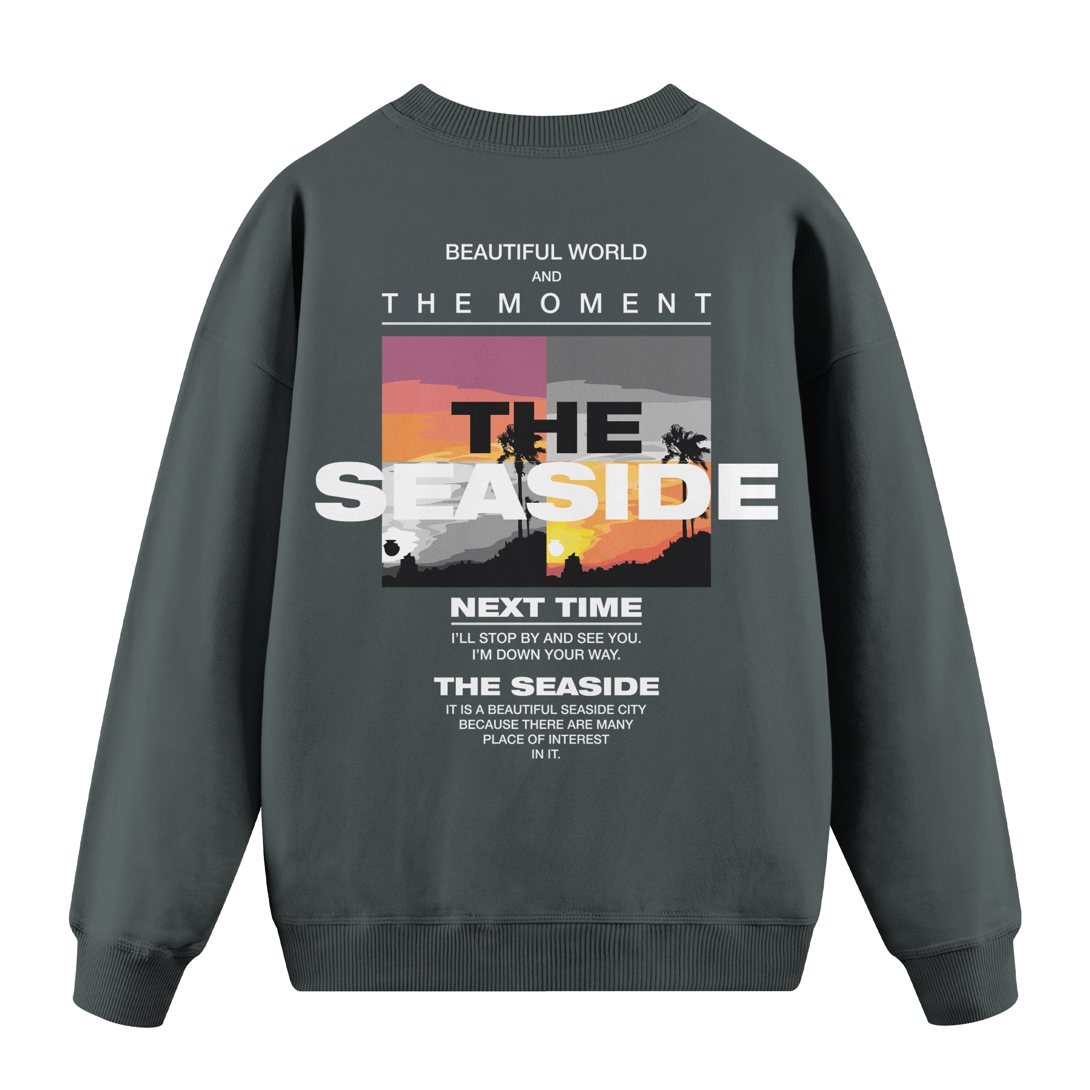 Next Time - Oversize Sweatshirt