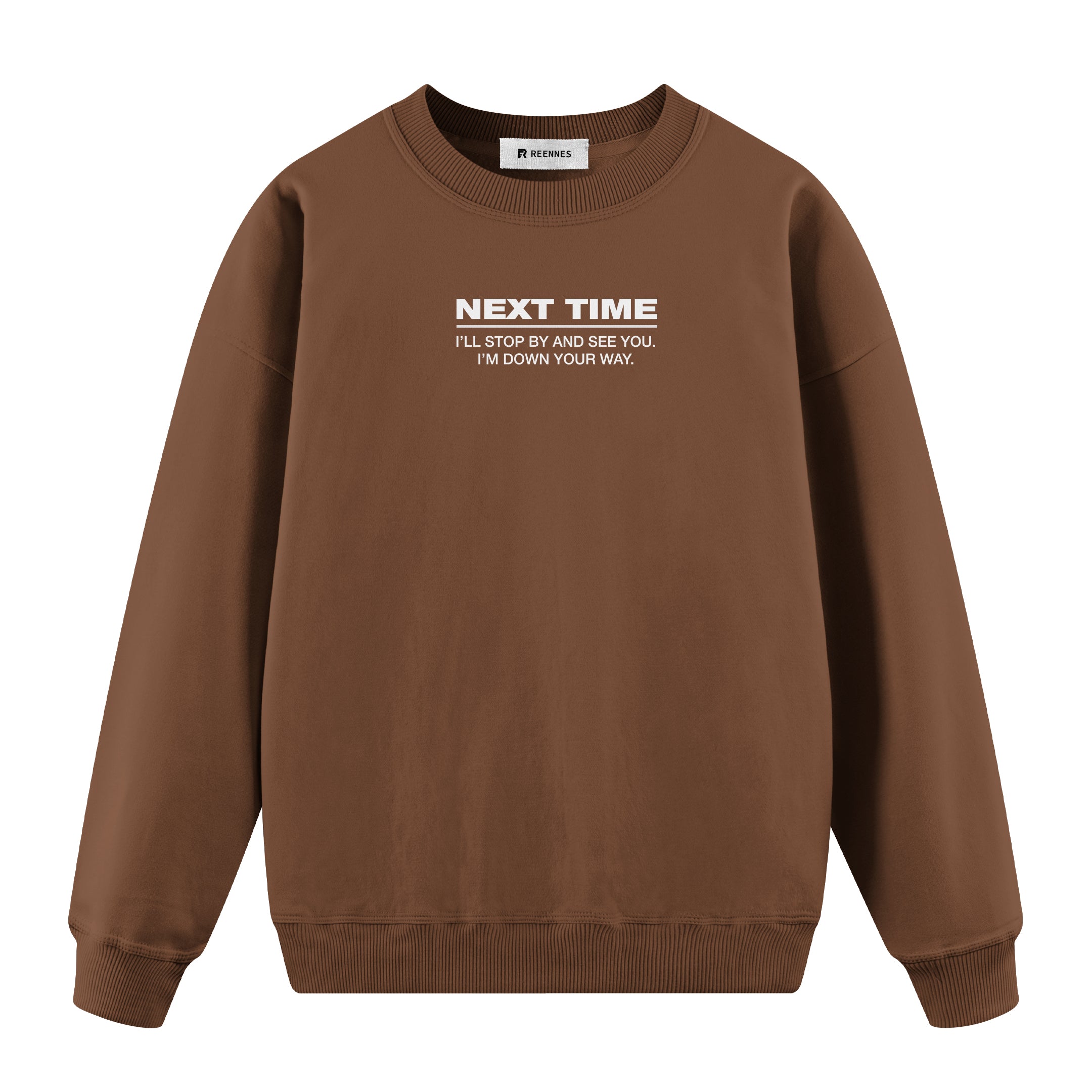 Next Time - Oversize Sweatshirt