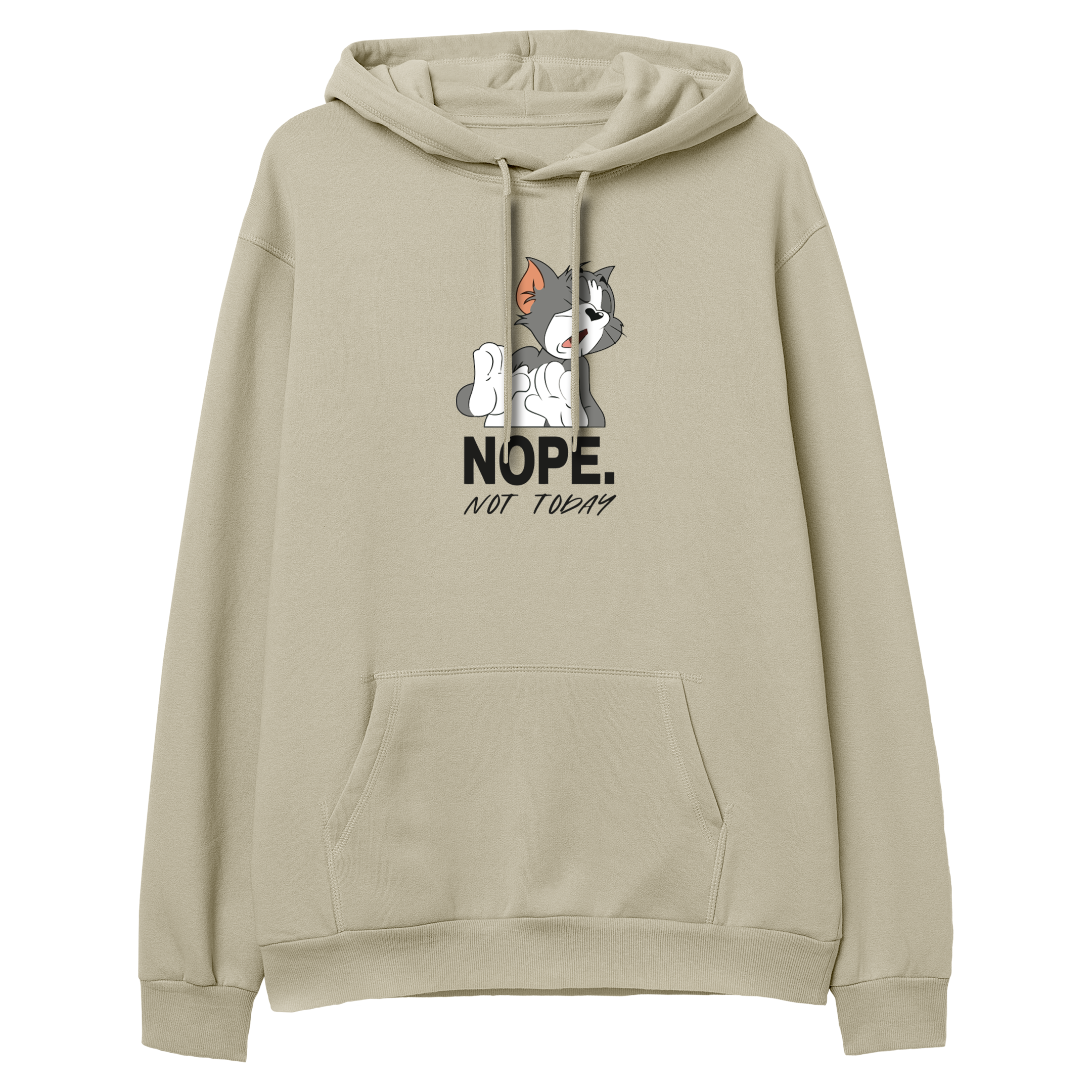 Not Today - Regular Hoodie