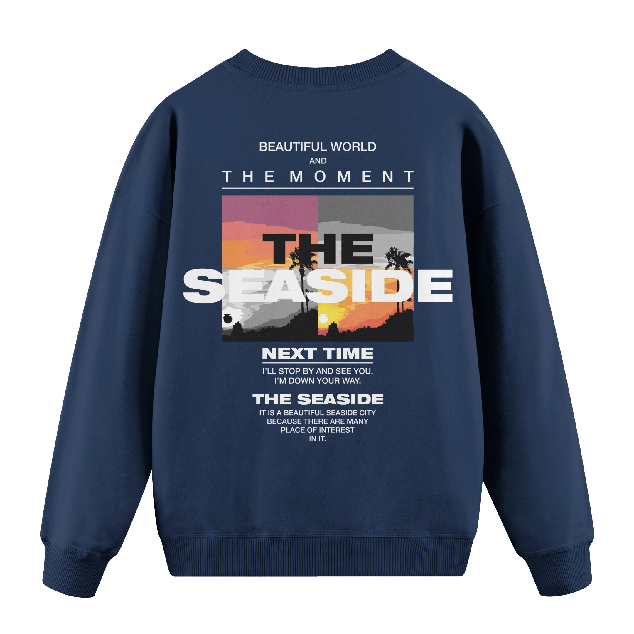 Next Time - Oversize Sweatshirt