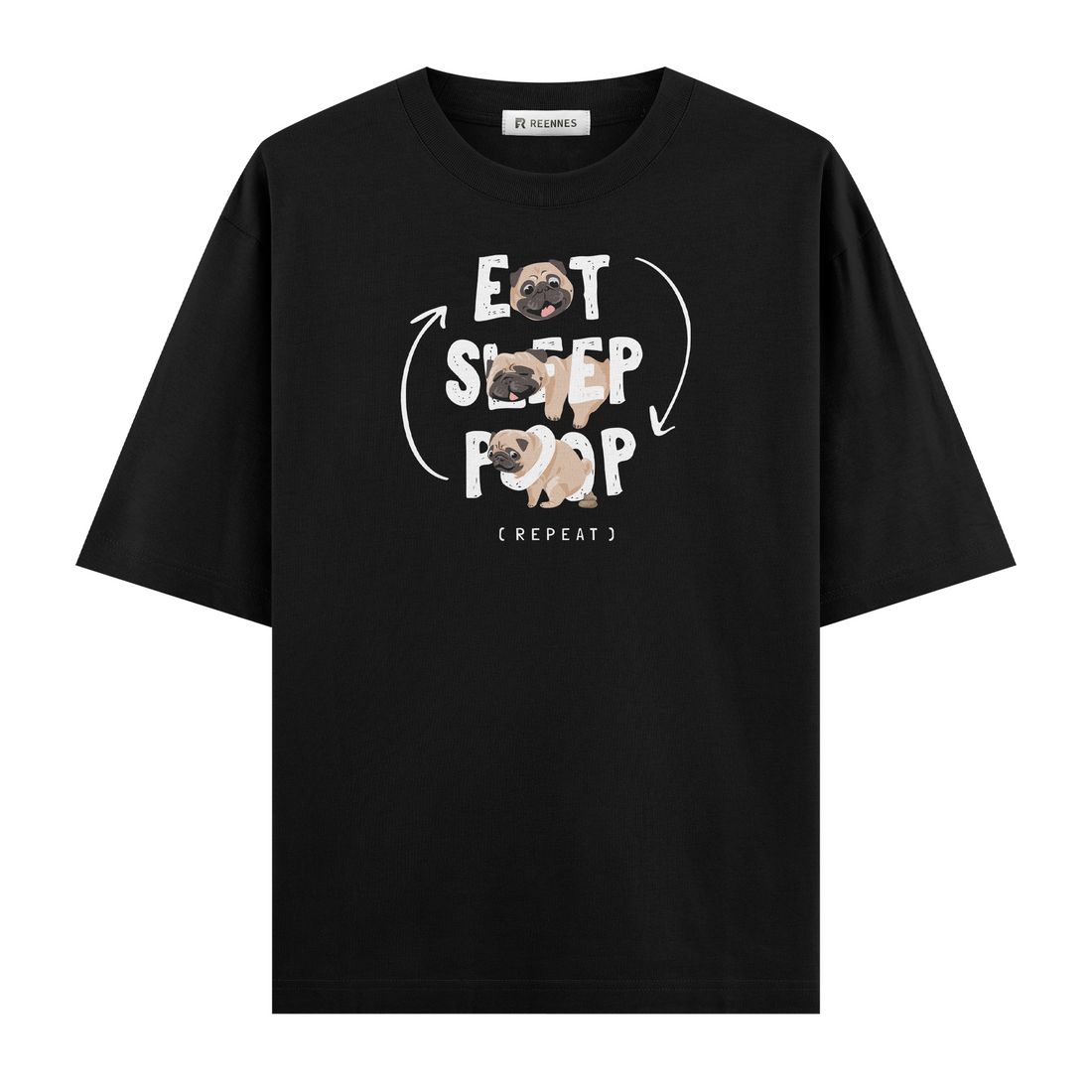 Eat Sleep Poop - Oversize T-shirt