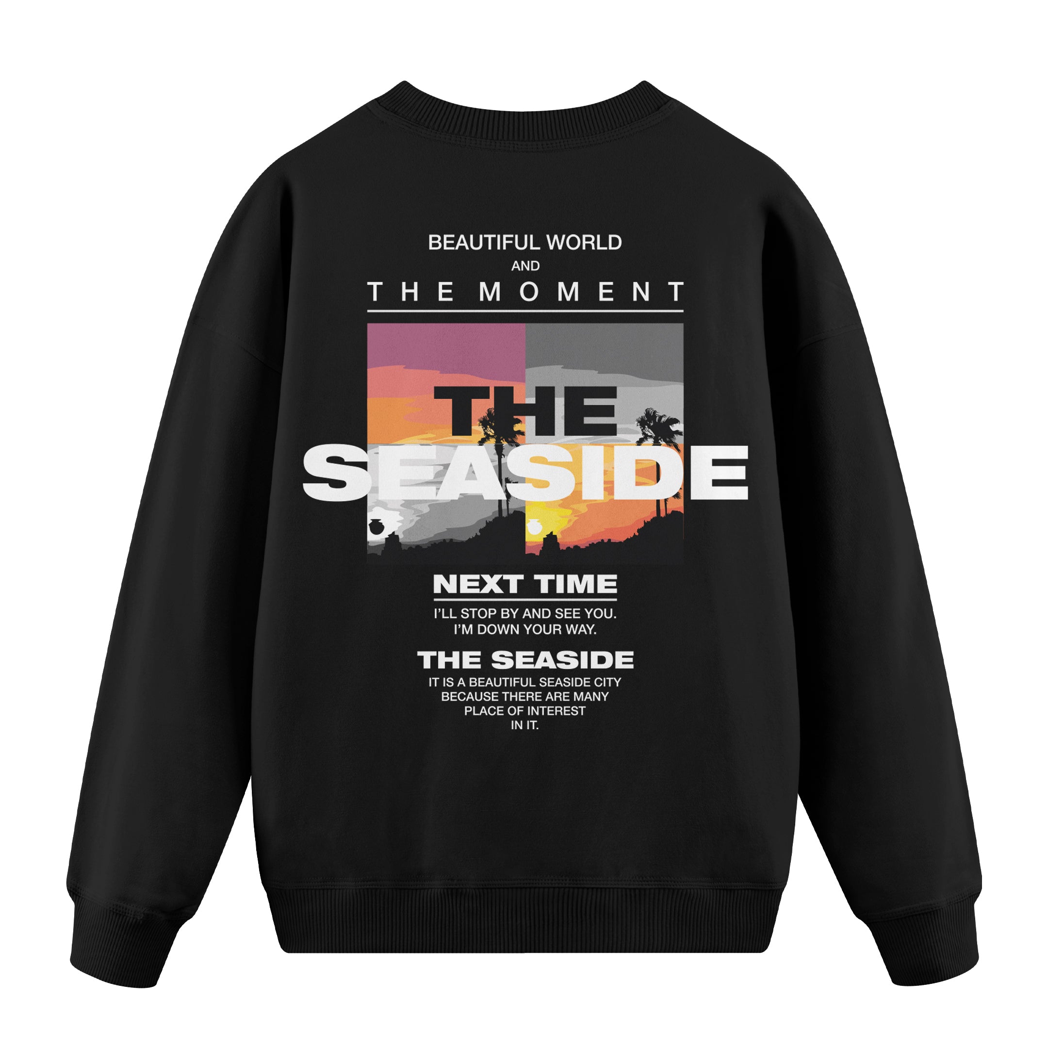 Next Time - Oversize Sweatshirt
