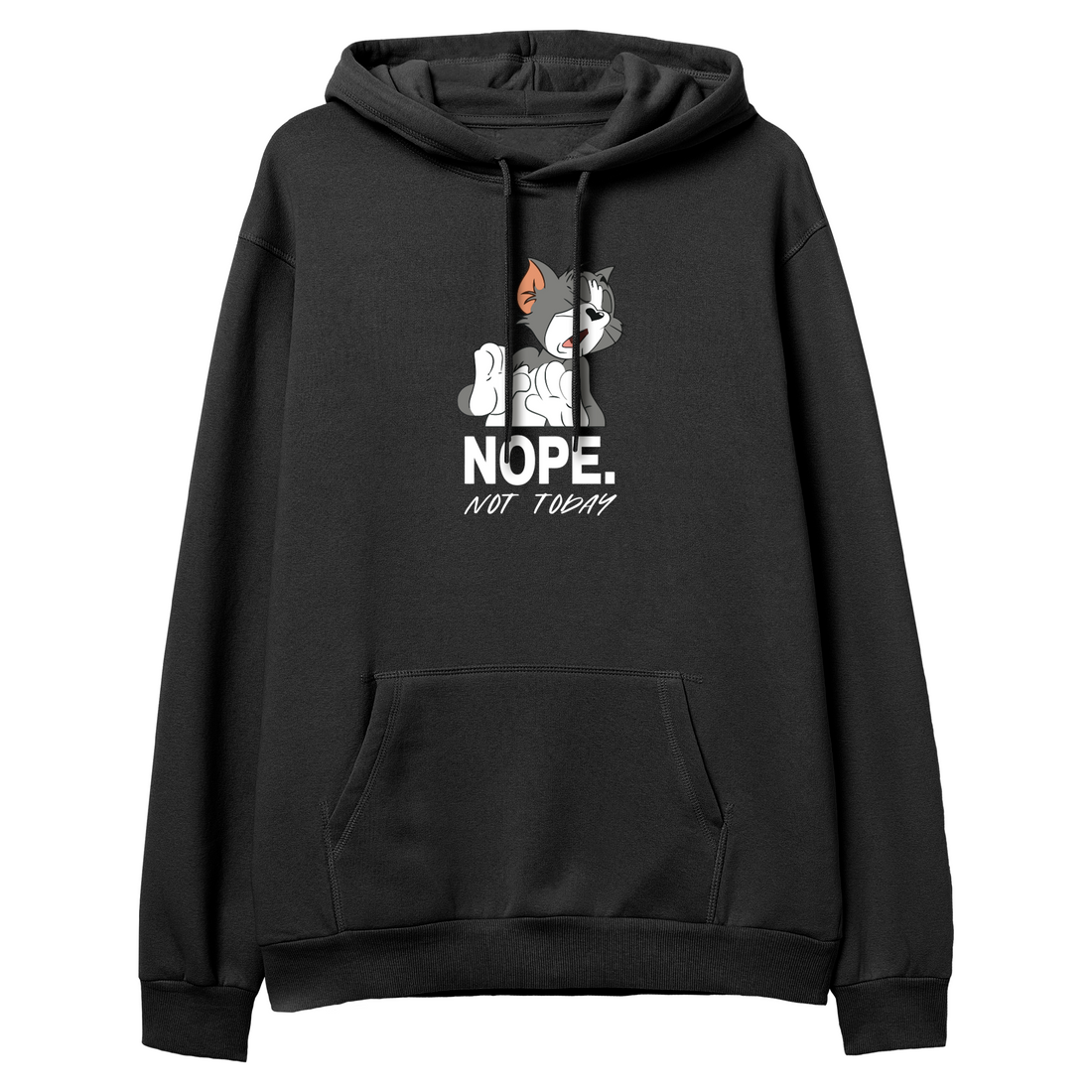 Not Today - Regular Hoodie