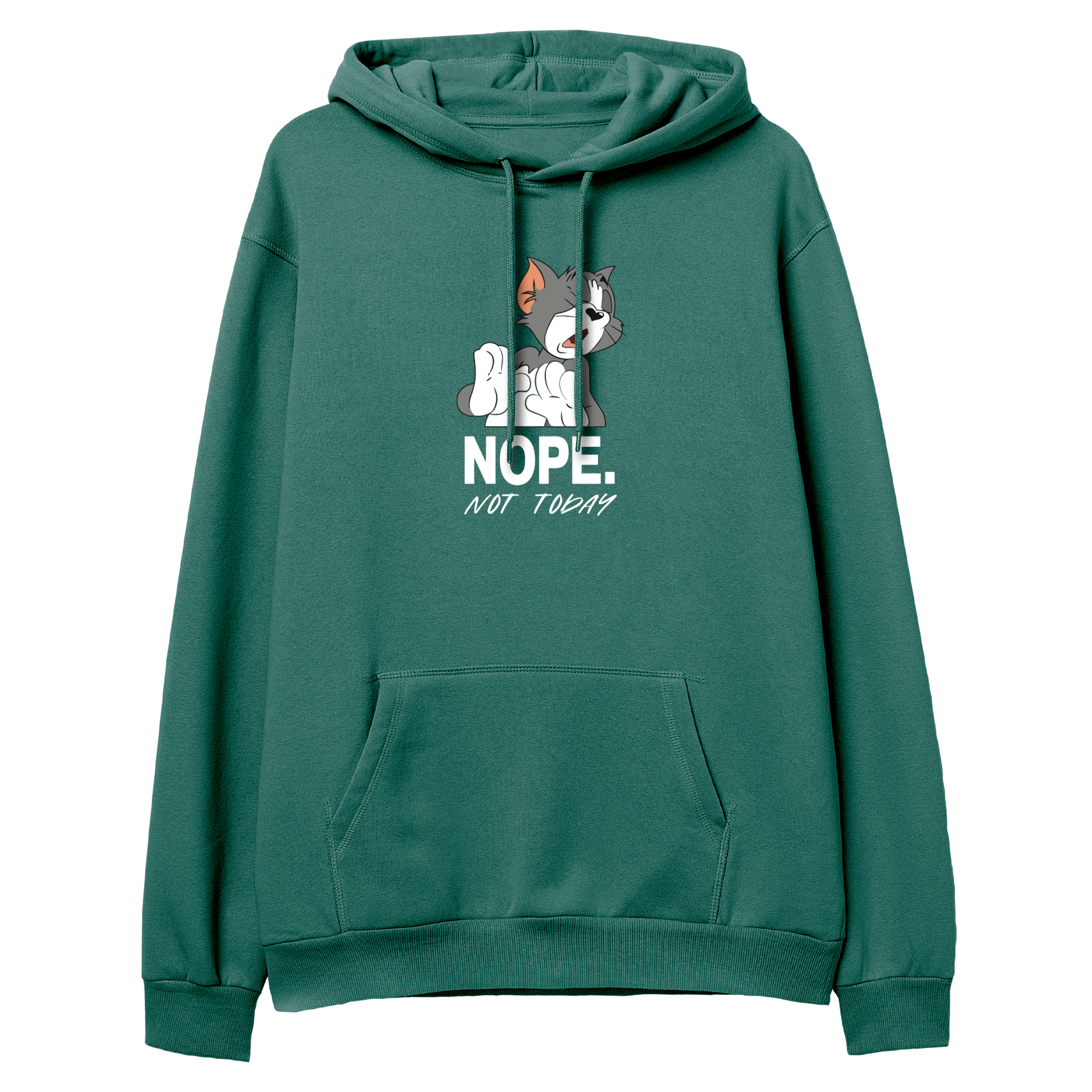 Not Today - Regular Hoodie